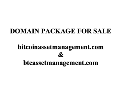 2 domain package: bitcoinassetmanagement.com & btcassetmanagement.com